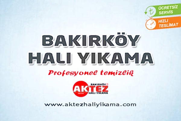 Bakırköy Halı Yıkama
